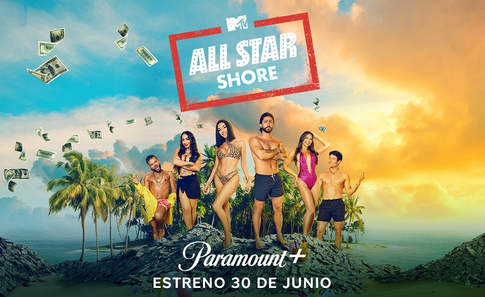 Paramount+ anuncia el estreno de su nuevo reality, All Star Shore TTV